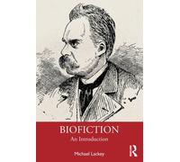 Biofiction : An Introduction