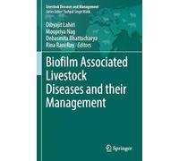 Biofilm Associated Livestock Diseases and their Management