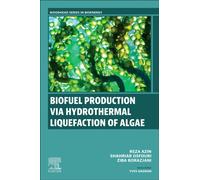Biofuel Production via Hydrothermal Liquefaction of Algae