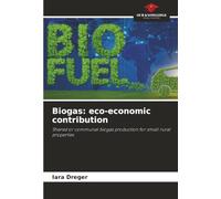 Biogas: eco-economic contribution: Shared or communal biogas production for small rural properties