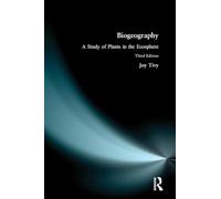 Biogeography: A Study of Plants in the Ecosphere