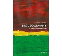 Biogeography : A Very Short Introduction
