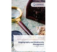 Biogeography and Biodiversity Management: An Integrated Approach