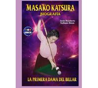 BIOGRAFIA MASAKO KATSURA: LA PRIMERA DAMA DEL BILLAR