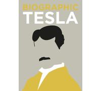Biographic: Tesla : Great Lives in Graphic Form