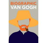 Biographic: Van Gogh
