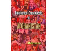 Biographical Encyclopedia of Afghanistan