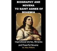 Biography and Novena to Saint Agnes of Bohemia