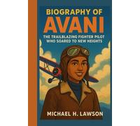 Biography of Avani: The Trailblazing Fighter Pilot Who Soared to New Heights