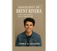 Biography of Brent Rivera: From Vine Star to Social Media Icon