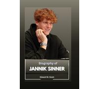 BIOGRAPHY OF JANNIK SINNER: The Inspiring Journey of Italy’s Rising Tennis Champion