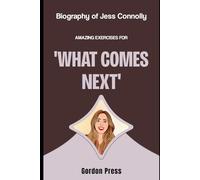 Biography of Jess Connolly: Amazing Exercises for What Comes Next