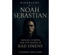 Biography of Noah Sebastian: Dreams, Demons and the making of Bad Omens