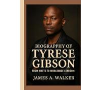 Biography of Tyrese Gibson: From Watts to Worldwide Stardom
