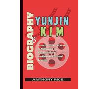Biography of Yunjin Kim: From the Streets of Seoul to Hollywood - A Powerful Tale of Ambition and Cultural Identity