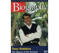 Biography - Tony Robbins: The Secret of His Success