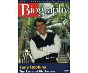 Biography - Tony Robbins: The Secret of His Success
