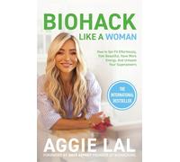 Biohack Like a Woman