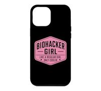 Biohacker Girl Like A Regular Only Cooler Funny Biohacking Case for iPhone 12 Pro Max