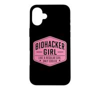 Biohacker Girl Like A Regular Only Cooler Funny Biohacking Case for iPhone 16 Plus