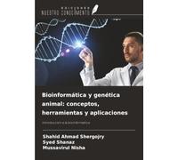 Bioinformática y genética animal: conceptos, herramientas y aplicaciones: Introducción a la bioinformática