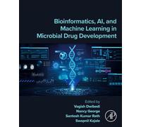 Bioinformatics, AI, and Machine Learning in Microbial Drug Development