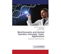 Bioinformatics and Animal Genetics: Concepts, Tools, Applications