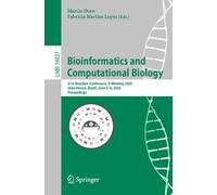 Bioinformatics and Computational Biology: 21st Brazilian Conference, X-Meeting 2025, João Pessoa, Brazil, June 3-6, 2025, Proceedings (Lecture Notes in Computer Science, 16037)