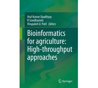 Bioinformatics for agriculture: High-throughput approaches