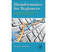 Bioinformatics for Beginners: Genes, Genomes, Molecular Evolution, Databases and Analytical Tools