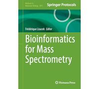 Bioinformatics for Mass Spectrometry (Methods in Molecular Biology, 3071)