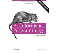 Bioinformatics Programming Using Python