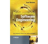 Bioinformatics Software Engineering – Delivering Effective Applications