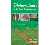 Bioinoculants: A Step Towards Sustainable Agriculture