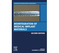 Biointegration of Medical Implant Materials: Volume 17: The Science of Beverages: Science and Design (Woodhead Publishing Series in Biomaterials)