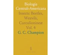 Biologia Centrali-Americana: Insects: Beetles, Weevils, Curculionineæ