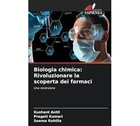 Biologia chimica: Rivoluzionare la scoperta dei farmaci