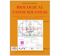 Biological Consciousness, Volume 2: Voltage ports, ion channels Na+, K+, … perform consciousness. The equation consciousness proton and electron, 1st ... series and Physical Covering Univese series)