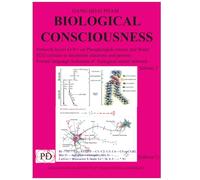 Biological Consciousness, Volume 3: Network layers O-N+ on Phopholipids retains and Water H2O collides to decelerate electrons and protons. Formal ... series and Physical Covering Univese series)