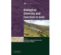 Biological Diversity and Function in Soils