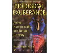Biological Exuberance: Animal Homosexuality and Natural Diversity (Stonewall Inn Editions (Paperback))