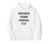 Biological Foster Adoptive Mom Bonus Mom Pullover Hoodie