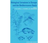 Biological Invasions in Europe and the Mediterranean Basin: 65 (Monographiae Biologicae, 65)