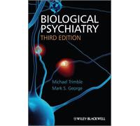 Biological Psychiatry by Mark (Medical University Of South Caroli
