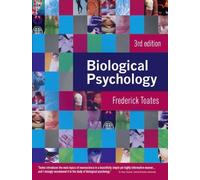 Biological Psychology (3rd Edition) by Toates, Fred (2011) Paperback