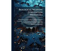 Biological Weapons Convention Protocols