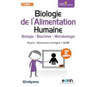 Biologie de l'alimentation humaine : Tome 1