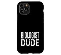 Biologist Dude Distressed Biology Micro Ecologist Ecology Case for iPhone 11 Pro