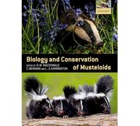 Biology and Conservation of Musteloids
