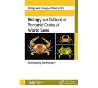 Biology and Culture of Portunid Crabs of World Seas: Biology and Ecology of Marine Life